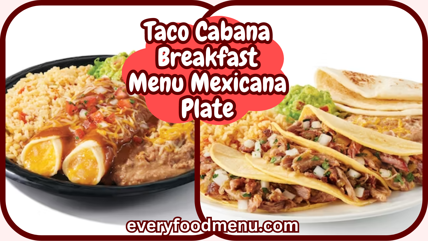 Taco Cabana Breakfast Menu Mexicana Plate