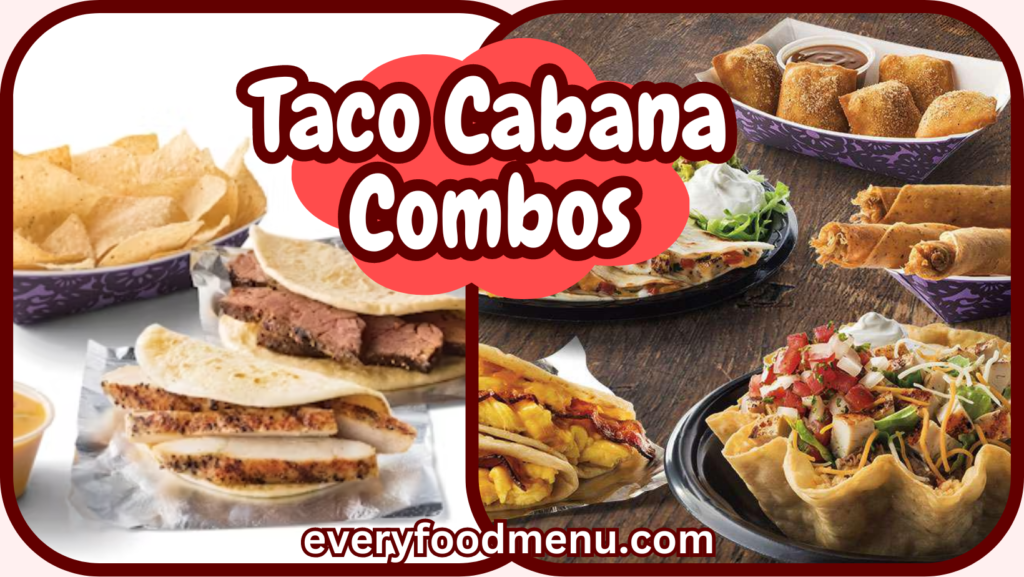 Taco Cabana Combos