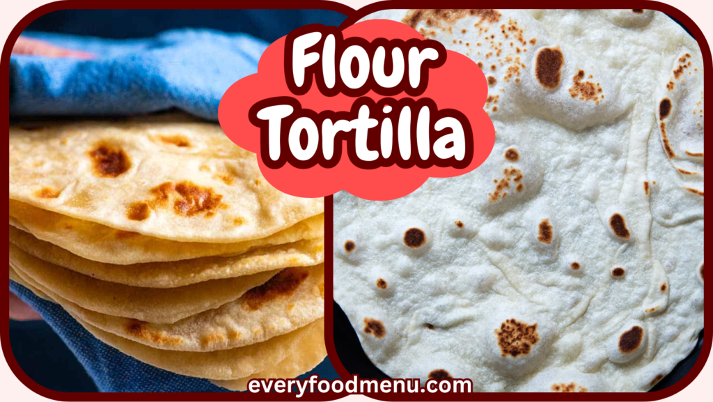 Flour Tortilla 