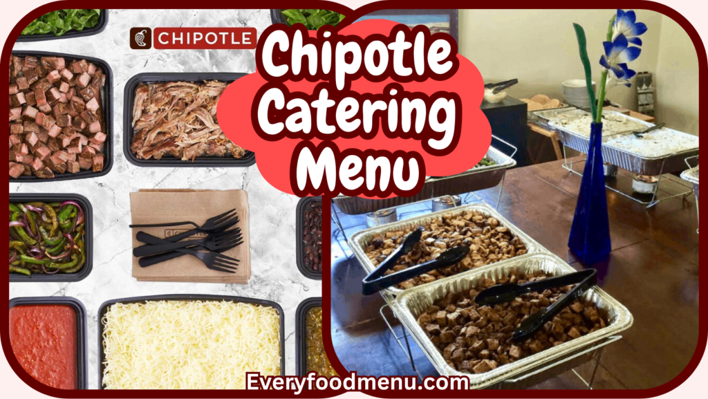 Chipotle Catering Menu 2024