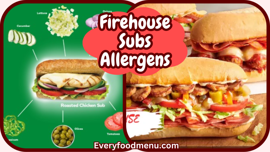 Firehouse Subs Allergens