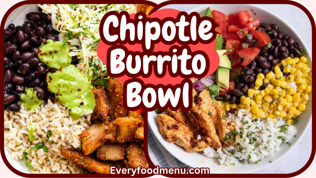 Chipotle Burrito Bowl