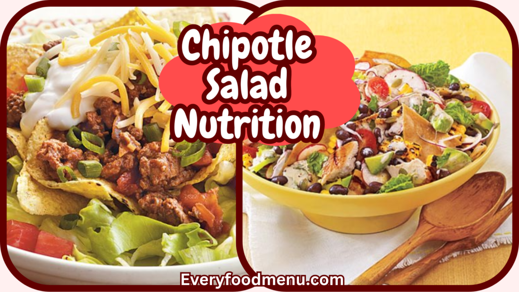 Chipotle Salad Nutrition