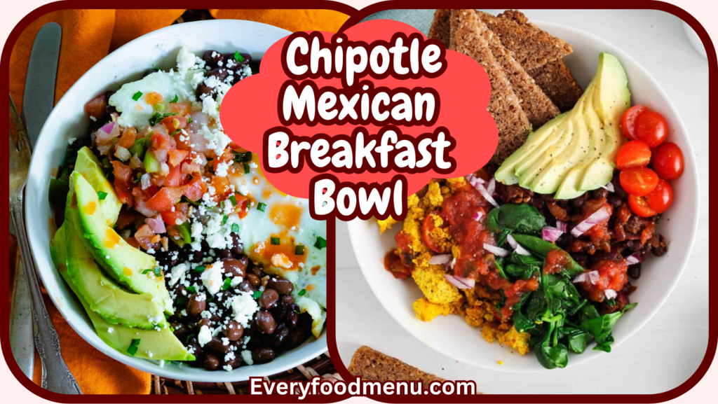 Chipotle Mexican Breakfast Bowl