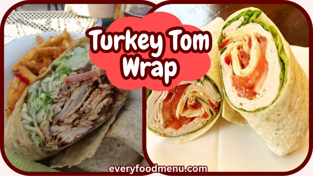 Turkey Tom Wrap