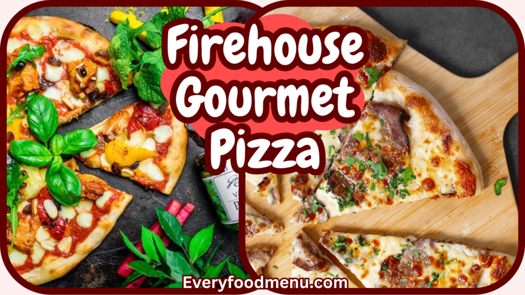 Firehouse Gourmet Pizza