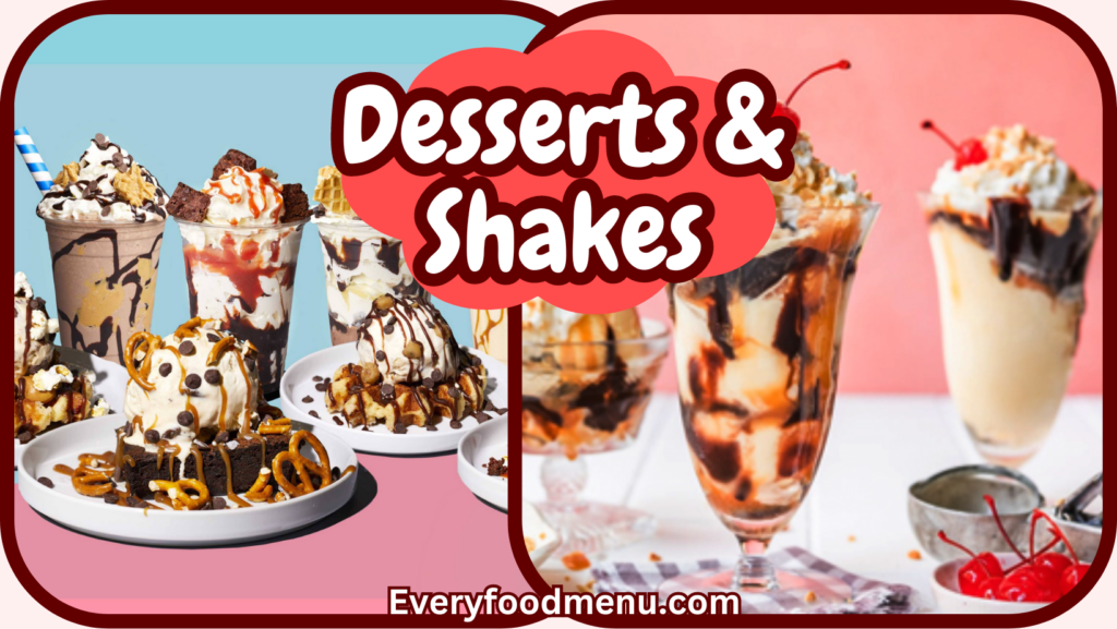 Desserts & Shakes