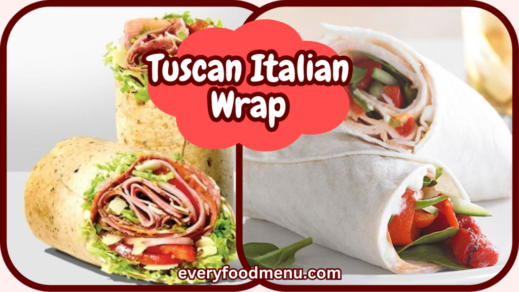 Tuscan Italian Wrap