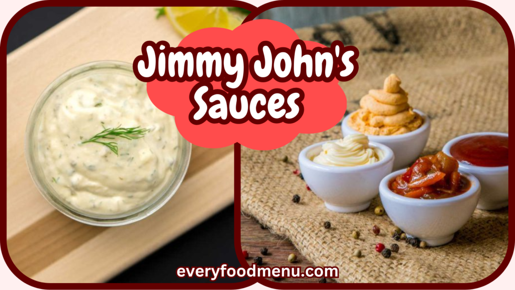 Jimmy Johns Sauces