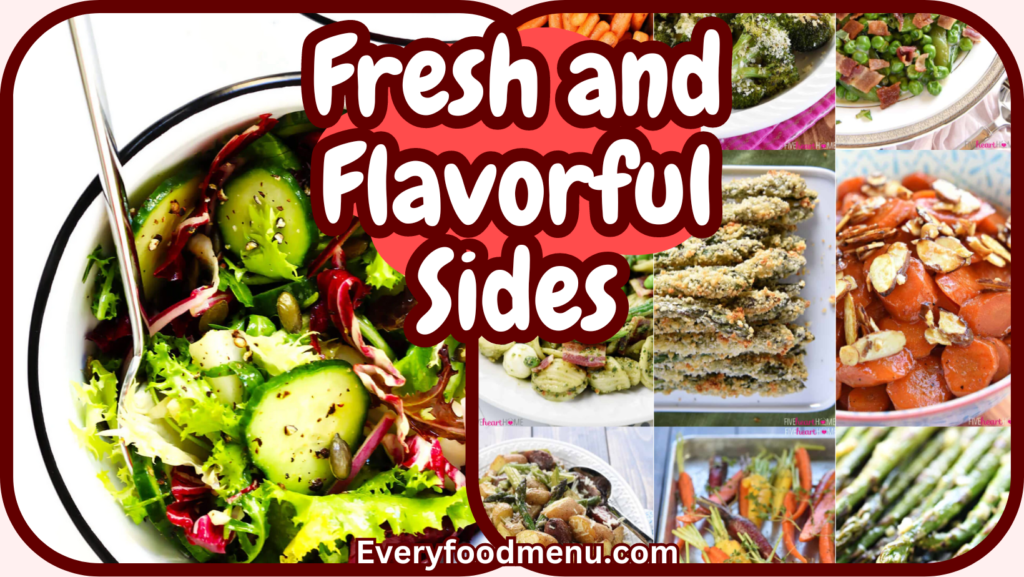 Fresh and Flavorful Sides