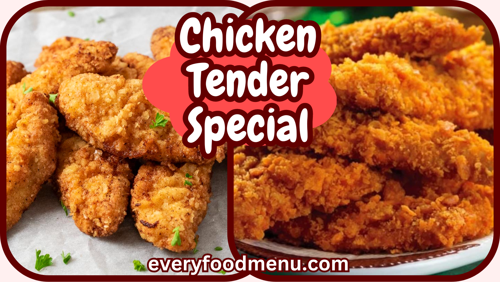 Chicken Tender Special