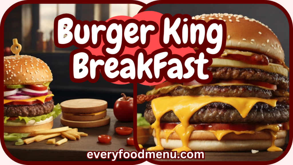 Breakfast at Burger King